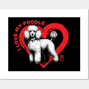 I Love My Poodle - I Love my dog - Dainty dog Posters and Art